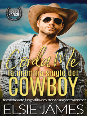 cover image of Corda Me, la mamma single del cowboy